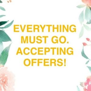 Accepting offers! Everything must go!